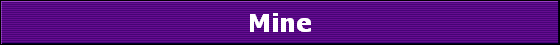 Mine