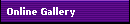 Online Gallery