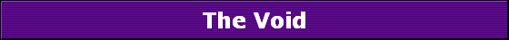 The Void