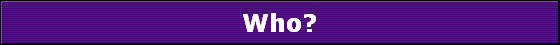 Who?