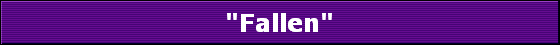 "Fallen"