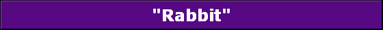 "Rabbit"