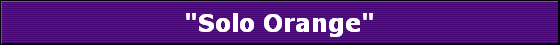 "Solo Orange"